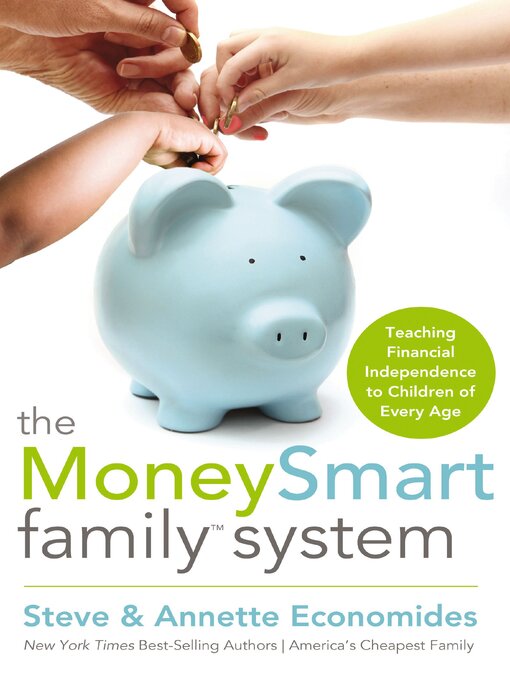 Title details for The MoneySmart Family System by Steve Economides - Available